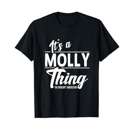 Molly Thing Funny Name Gift T-Shirt