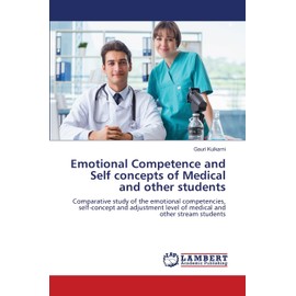 Emotional Competence and Self concepts of Medical and other students: Comparative study of the emotional competencies, self-concept and adjustment level of medical and other stream students