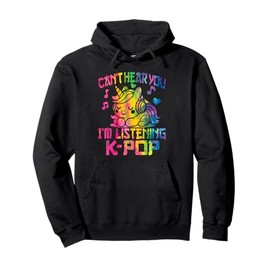 Can't Hear You I'm Listening Kpop Cute Unicorn K-Pop Kawaii Pullover Hoodie