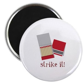 CafePress Strike Matches Magnets 2.25" Round Magnet, Refrigerator Magnet