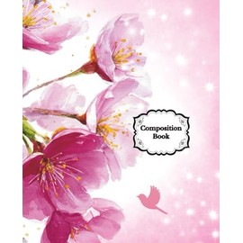 Cherry Blossom Composition Notebook with Checklist | 176 Pages | Wide Ruled | 7.5 x 9.25 in | Elegant Floral School & Writing Journal: beautiful pink ... lined pgs. perfect for journaling, planning