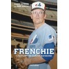 Frenchie: L'histoire de Claude Raymond