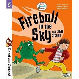 Read with Oxford Stage 5 Biff, Chip and Kipper: Fireball in the Sky and Other Stories