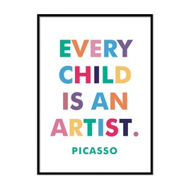 Printers Mews Every Child Is an Artist Picasso Inspirational Poster A4 Print Only 21 x 29.7cm (8.3x11.7inch)