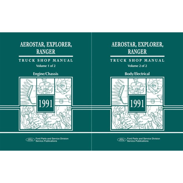 1991 Ford Aerostar, Explorer, Ranger Truck Shop Manual