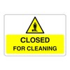 Safety First Display LTD Closed for cleaning sign - 1.2mm