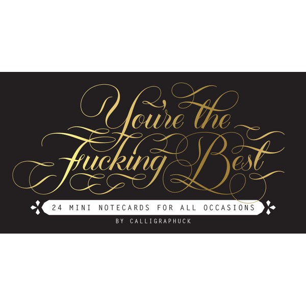 You're The Fucking Best Mini Notecards: 24 Mini Notecards for All Occasions
