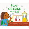 Play Outside with Me (A Playdate Book)