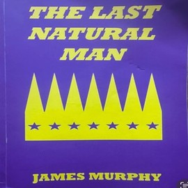 The Last Natural Man