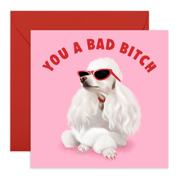 CENTRAL 23 - Funny Birthday Card - “You A Bad B*tch” - Cheeky Birthday Card For Men & Women - Comes with Fun Stickers