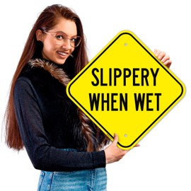 Slippery When Wet Sign, 12x12 Inches, Rust Free .040 Aluminum, Fade Resistant, Made in USA