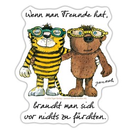 Spreadshirt Janosch Tiger and Bear When You Have Friends Sticker Max. 10 x 10 cm 10 x 10 cm Matt White