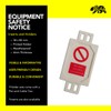 BearTOOLS Equipment Safety Notice Kit, Plant and Machinery, Prohibition Status