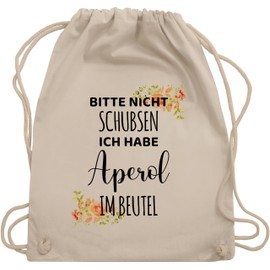Shirtracer - Gym Bag Backpack – Carnival & Fancy Dress – Bags – Bitte nicht schusen ich habe Aperol im Beutel I Aperol Spritz Women Gift Girls Night, 02 natural white, Unit size