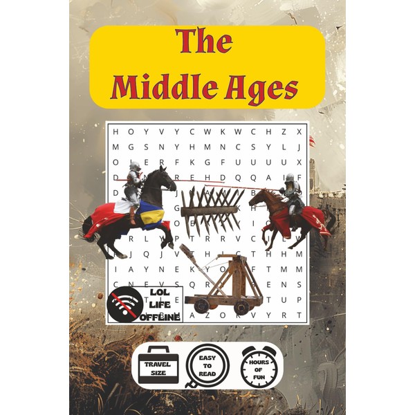 The Middle Ages Word Search: 48 Puzzles of Knights, Castles,