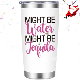 LiqCool Funny Tumblers for Women, 20 Oz Might Be Tequila Tumbler, Wine Gifts for Women Mom Friend Sister, Funny Tequila Glass, Wine Gifts for Christmas Birthday Mother's Day (Tequila)