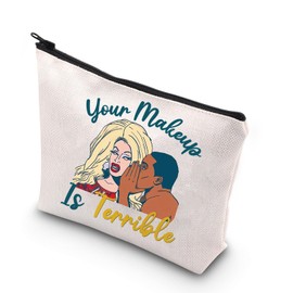 Drag Race Inspired Makeup Bag Drag Queen Gift Your Makeup is Terrible Cosmetic Bag for Fans (Makeup is Terrible)