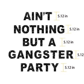 Glitter Ain't Nothing But A Gangster Party Banner , Ain't Nothig But A Gangsta Birthday Decorations,90's Hip Hop Disco theme 90s Party Supplies Decor (Black)