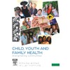 Child, Youth and Family Health: Strengthening Communities