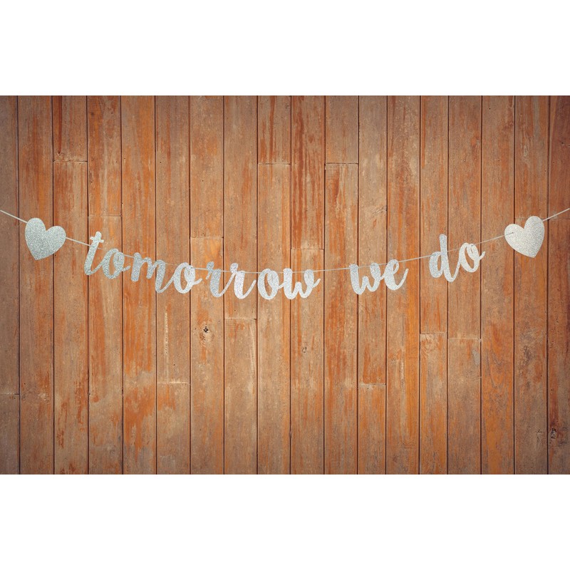 Etaredkj Tomorrow We Do Banner Hanging Garland for Rehearsal Dinner