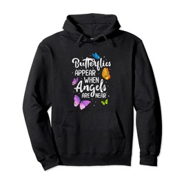 Butterflies Appear When Angels Are Near Cute Butterfly Pullover Hoodie