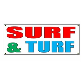 Surf & Turf 2x5 Banner Sign Food Restaurant Steak Seafood