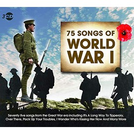 75 Songs Of World War I