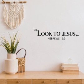 Unbranded Vinyl Wall Art Decal - Look to Jesus Hebrews 12:2 - 5.7" x 25" -Religious Quote