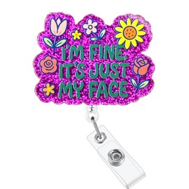 Funny Badge Reel,Retractable Acrylic Alligator Badge Clip,Holder Nurse Doctor Name Tag Badge Clip for Nurse Nursing RN CNA LPN Medical Worker & Office Staff(I'm fine, It's just My face)