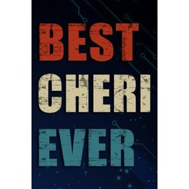 Chrismas Gifts - Womens Best Cherie Ever Retro Vintage First Name Gift Saying: Cheri, Funny & Unique Christmas Gift for Men, Him, Dad, Boyfriend, ... Present - Mens Stocking Stuffer,Management