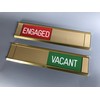 Sliding Signs - Entry Control - Engaged/Vacant (Or Your Wording)