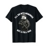Duck I'll Die With Memories Not A Full Mag T-Shirt