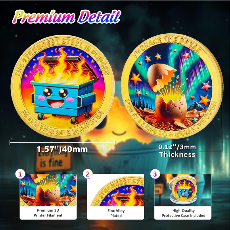 Emerging from Cocoon Dumpster Fire Coin - The Strongest Steel