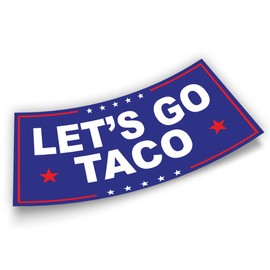 Subtle Let's Go Taco Bumper Sticker Anti Funny Leftist Feminist Social Justice Human Rights Blue Vinyl Decal for Car Truck, Waterproof UV-Resistant 7.5x3.75in