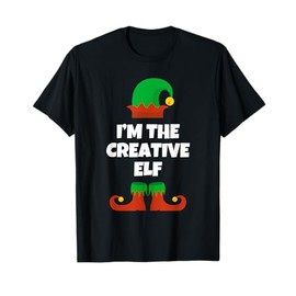 I'm The Creative Elf Family Pajama Christmas Funny T-Shirt
