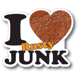 World Graphix Rusty I love Rusty Junk Sticker Decal Antique Pickers Junk Collectors Vintage