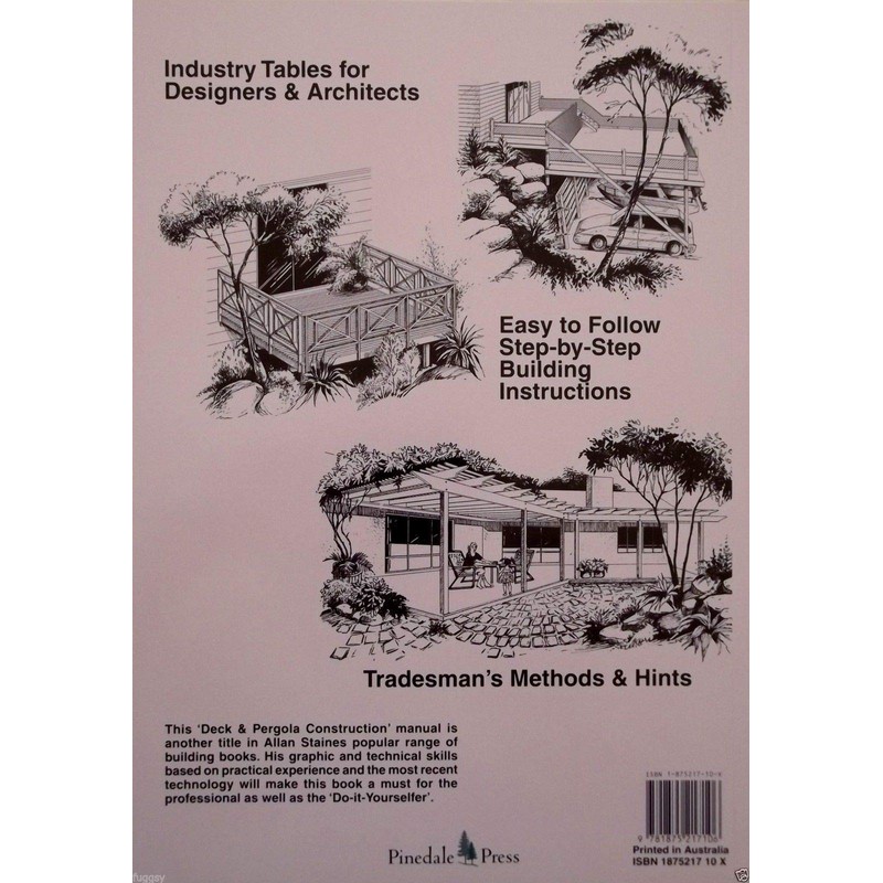 The Australian Decks and Pergolas Construction Manual