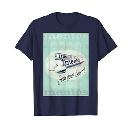 MENTOS FRESH GOES BETTER T-Shirt