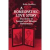 A Homeopathic Love Story: The Story of Samuel and Melanie