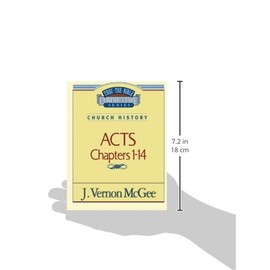 Acts, Chapters 1-14 (Thru the Bible)