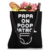 Papa on Poop Patrol Diaper Duty Daddy Funny Dad Gift