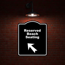 Reserved Beach Seating Black Sign Arrow Up Left Aluminum Composite Sign 15 x 18 inches