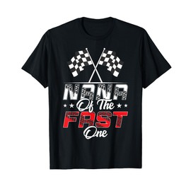 Nana Of The Fast One First Birthday Racing Car Family T-Shirt