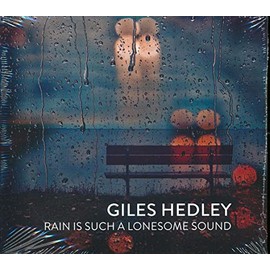 Rain Is Such A Lonesome Sound