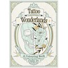 Tattoo Wonderlands: A Colouring Book