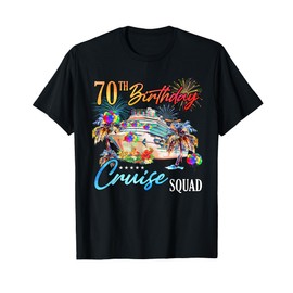 70th Birthday Cruise Squad Funny 70 Years Old Men Women T-Shirt