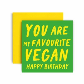 Huxters Funny Birthday Card – You’re My Favourite Vegan - Happy Birthday Card for her – Gifts for Him - Friend Birthday Card – Funny Card for Sister - Mum 14.8cm (Favourite)