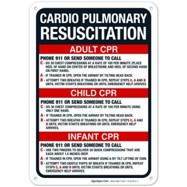 Cardio Pulmonary Resuscitation Adult CPR Child CPR Infant CPR Phone 911 Or Send Someone Sign, 10x7 Inches, 55 mil Thick HDPS (high Density polystyrene), Made in USA