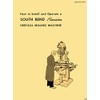 SOUTH BEND Vertical Milling Machine Owner Operator Instruction Manual