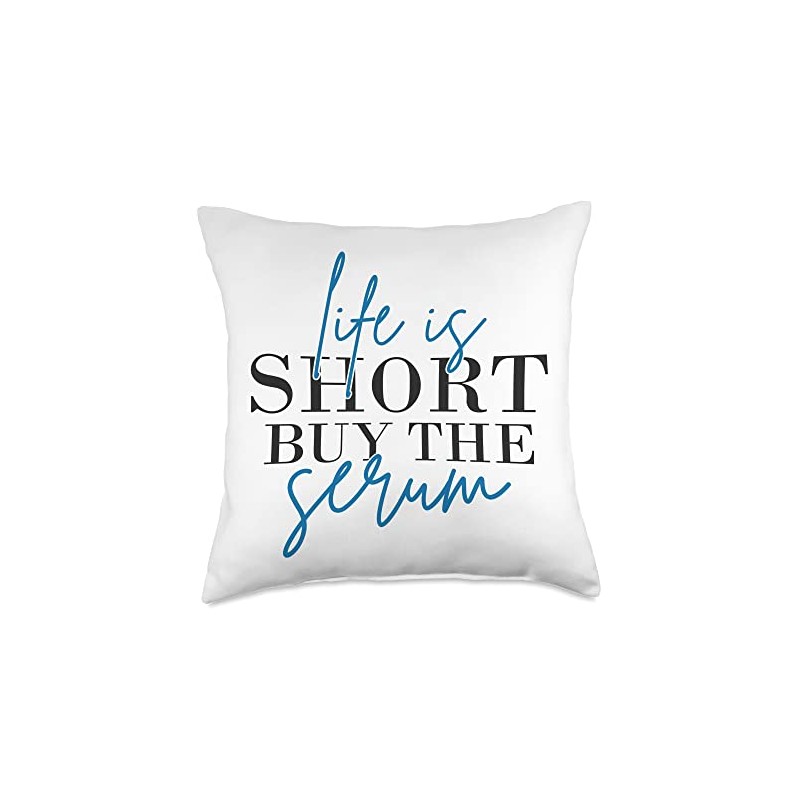 Skincare Quotes & Skin-care Serum Saying Life is Short Buy